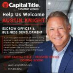 Please Welcome Austin Knight to Capital Title of Texas!